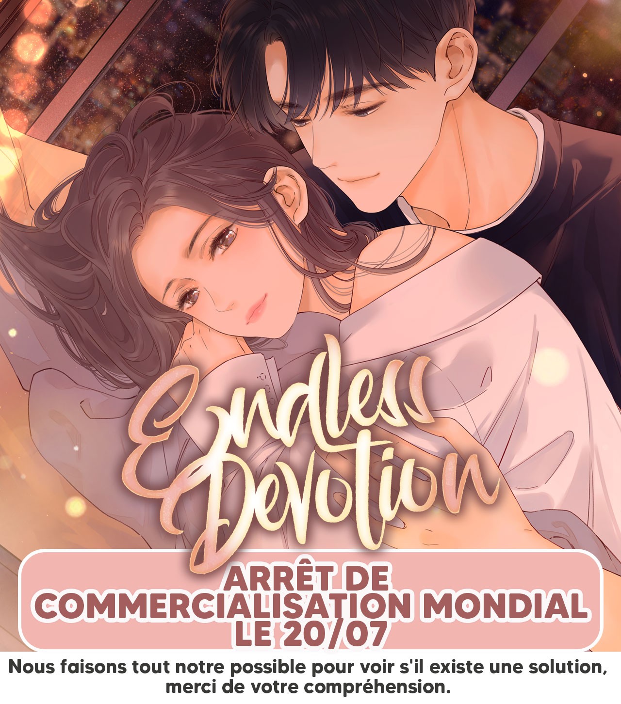 Endless Devotion - ARRÊT COMMERCIALISATION - ONO Webtoon et Manga