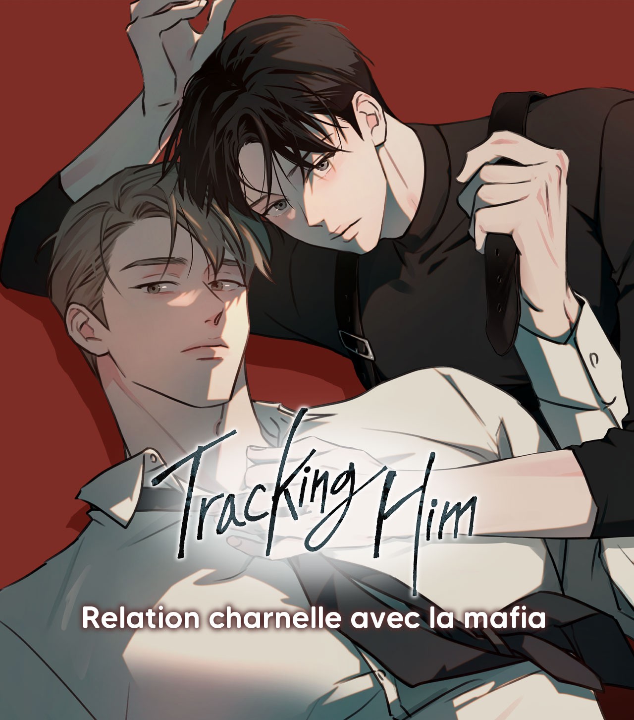Tracking Him - ONO Webtoon et Manga